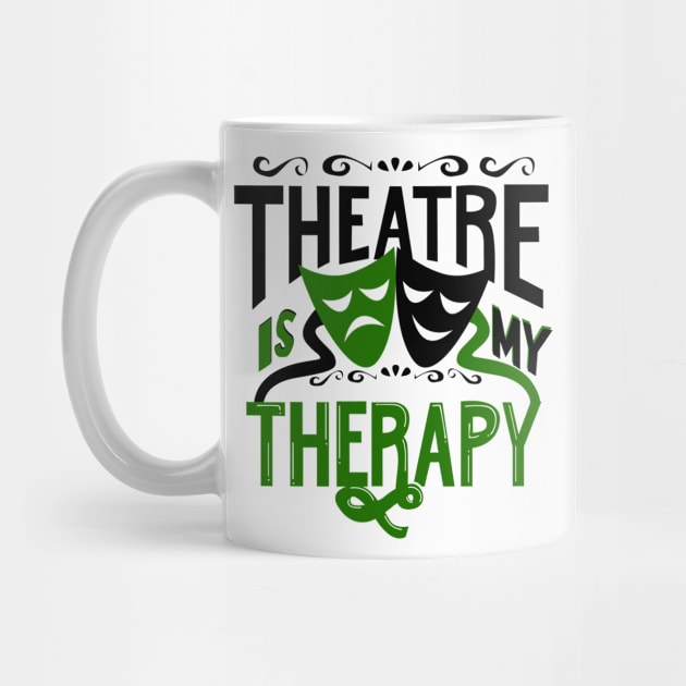 Theatre is My Therapy by KsuAnn